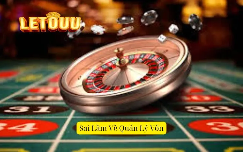 Sai Lầm Về Quản Lý Vốn