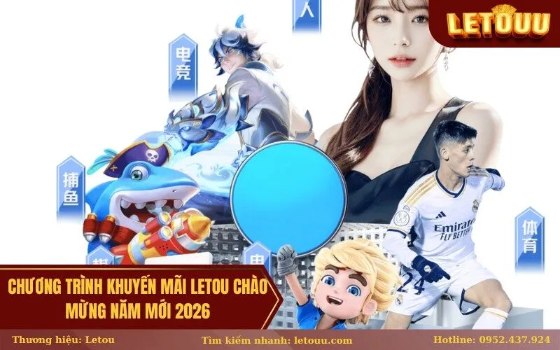 Chương Trình Khuyến Mãi Letou Chào Mừng Năm Mới 2026